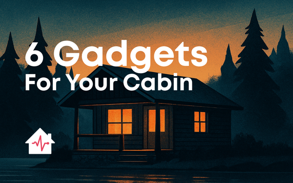 6 Gadgets Your Cabin Needs