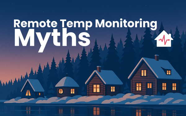 5 Myths About Remote Temperature Monitoring, Busted
