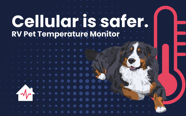 RV Pet Temperature Monitor: Why a Cellular Solution Keeps Your Dogs Safer Than Wi-Fi