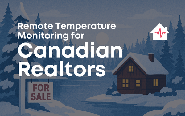 Remote Temperature Monitoring for Canadian Realtors
